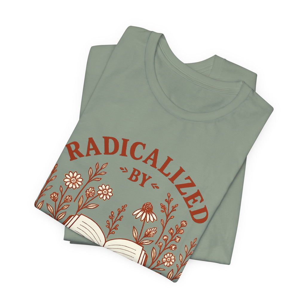 Radicalized by Libraries Graphic Tee