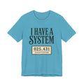 I Have a System Librarian T-Shirt