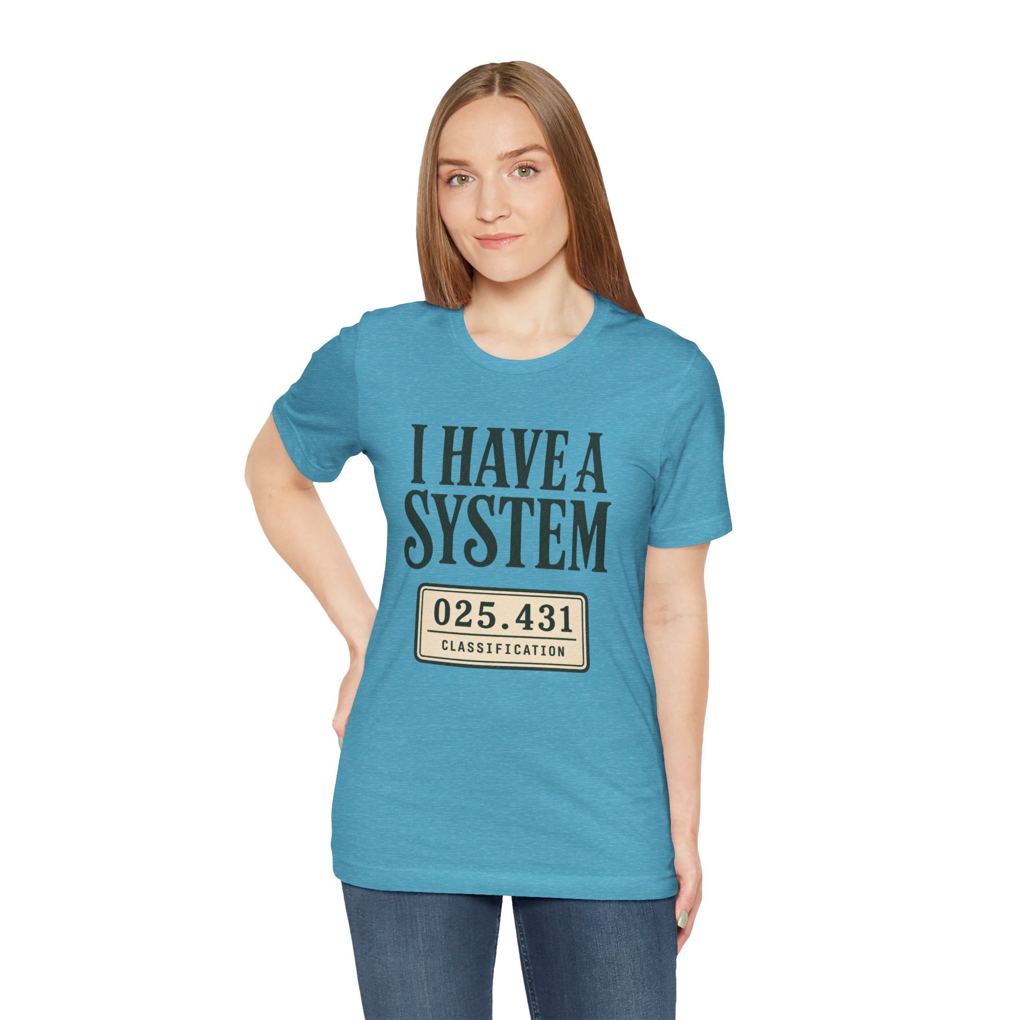 I Have a System Librarian T-Shirt