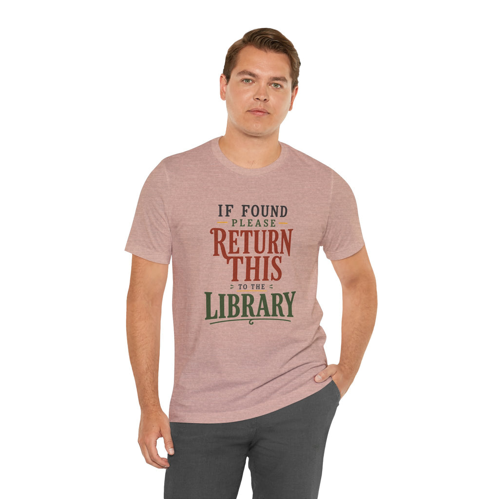 If Found, Please Return This to the Library T-Shirt