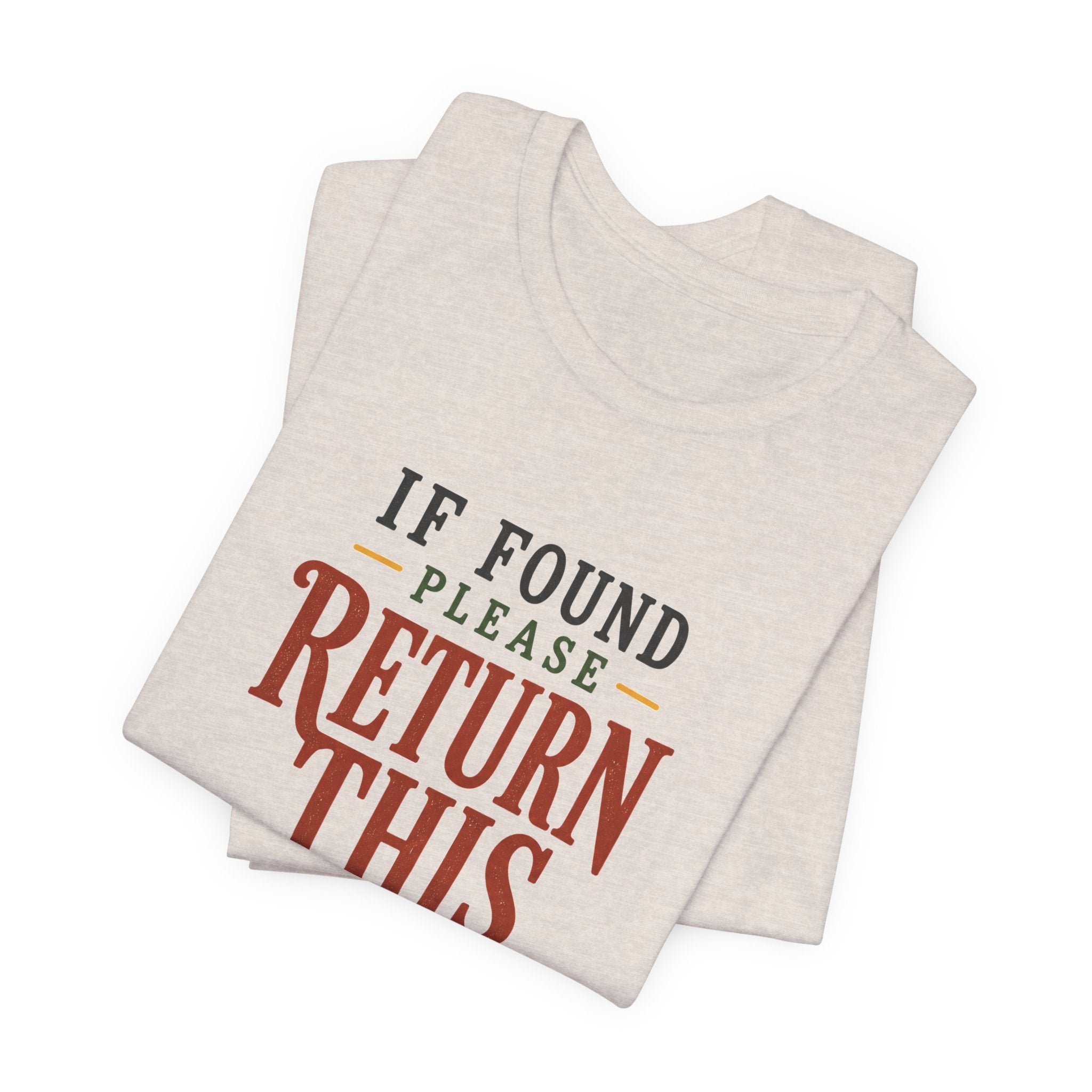 If Found, Please Return This to the Library T-Shirt