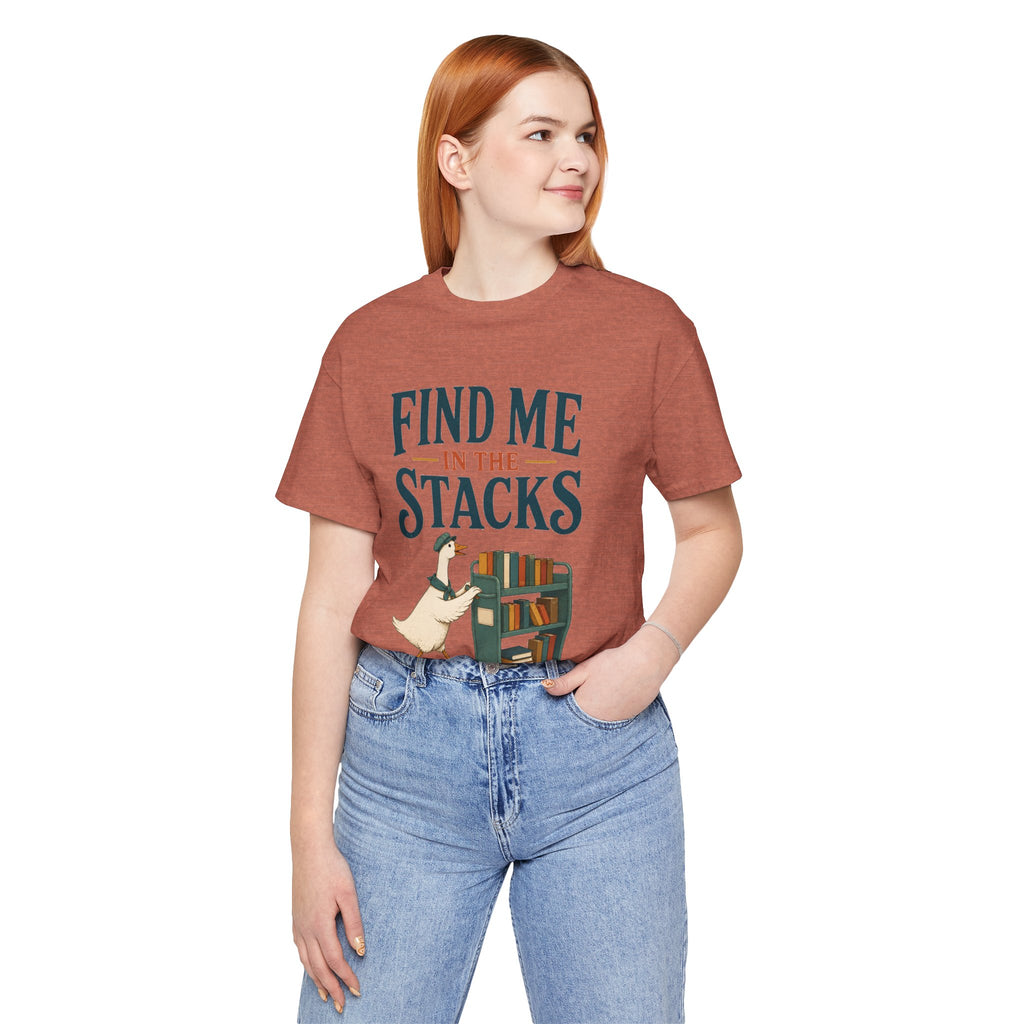 Find Me in the Stacks Librarian T-Shirt