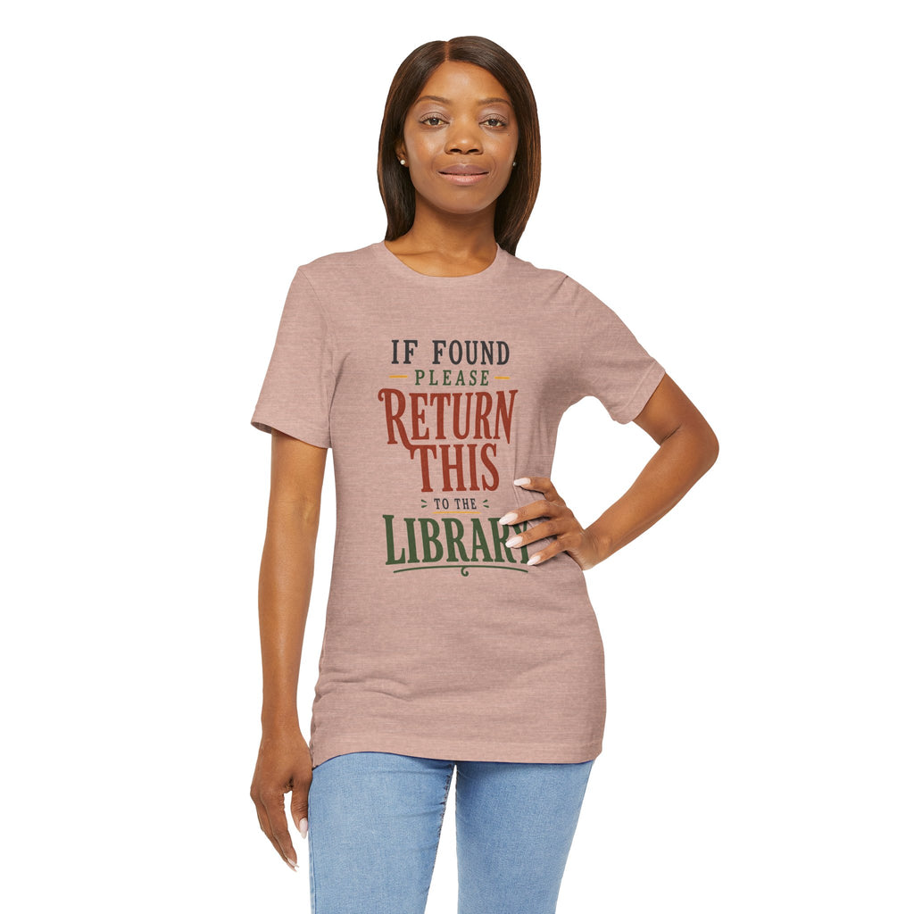 If Found, Please Return This to the Library T-Shirt