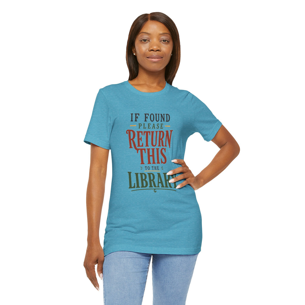 If Found, Please Return This to the Library T-Shirt