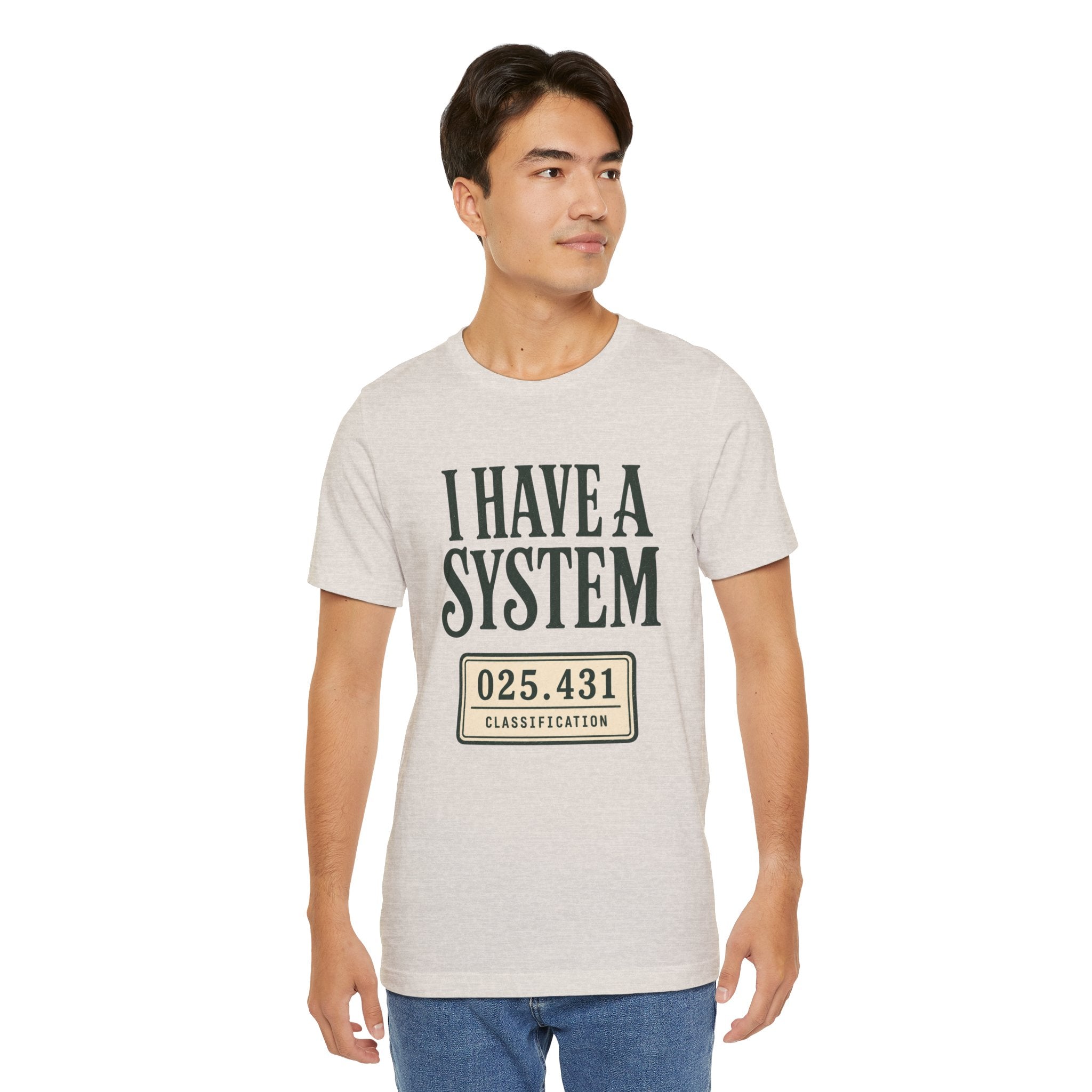 I Have a System Librarian T-Shirt