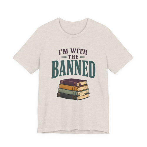 I’m With the Banned Librarian T-Shirt